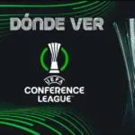 Dónde ver la Conference League 2025-26 en televisión 📺